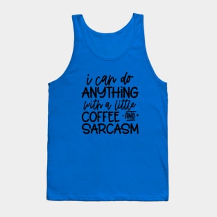 Coffee and Sarcasm Tank Top